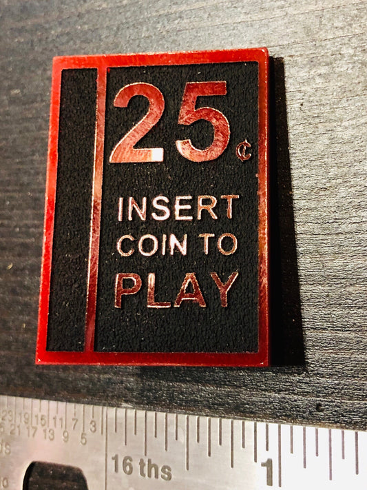 25c to play pin